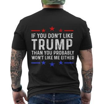 If You Dont Like Trump You Probably Wont Like Me Either Men's Crewneck Short Sleeve Back Print T-shirt - Monsterry AU