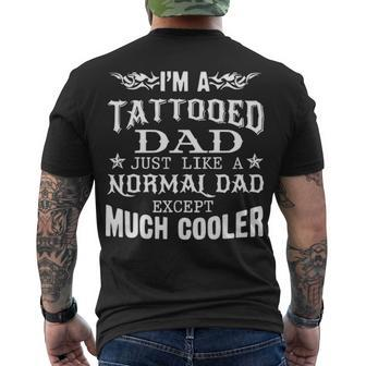 Im A Tattooed Dad Men's Crewneck Short Sleeve Back Print T-shirt - Seseable