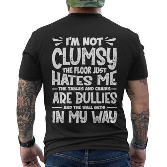 Im Not Clumsy The Floor Hates Me Gift Funny Clumsy Person Cute Gift Men's Crewneck Short Sleeve Back Print T-shirt - Monsterry DE
