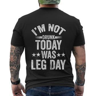 Im Not Drunk Today Was Leg Day Workout Fitness Gym Yoga Men's Crewneck Short Sleeve Back Print T-shirt - Monsterry AU