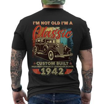 Im Not Old Im A Classic 1942 Custom Built 80Th Birthday Tshirt Men's Crewneck Short Sleeve Back Print T-shirt - Monsterry DE