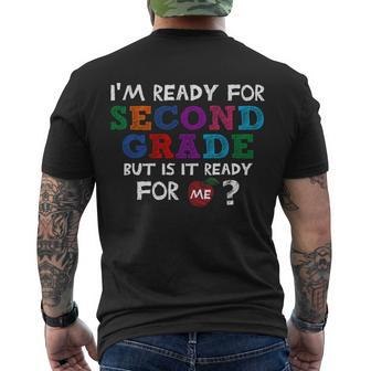 Im Ready For Second Grade But Is It Ready For Me Men's Crewneck Short Sleeve Back Print T-shirt - Monsterry AU