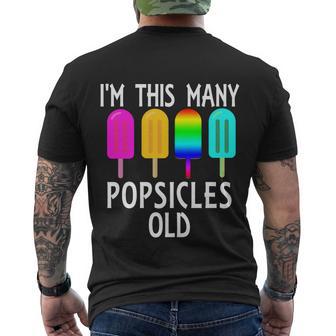 Im This Many Popsicles Old Funny 4Th Birthday Popsicle Gift Men's Crewneck Short Sleeve Back Print T-shirt - Monsterry