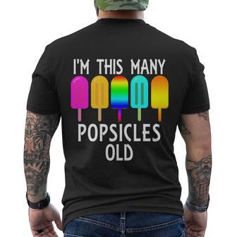 Im This Many Popsicles Old Funny 5Th Birthday Popsicle Gift Men's Crewneck Short Sleeve Back Print T-shirt - Monsterry