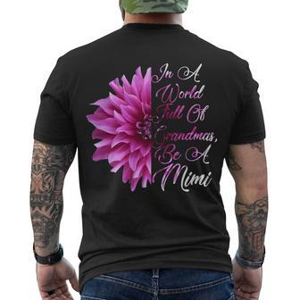 In A World Full Of Grandmas Be A Mimi Tshirt Men's Crewneck Short Sleeve Back Print T-shirt - Monsterry AU