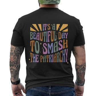 Its A Beautiful Day To Smash The Patriarchy Feminist Men's Crewneck Short Sleeve Back Print T-shirt - Monsterry