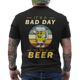Its A Bad Day To Be A Beer For Beer Day Men's T-shirt Back Print - Thegiftio UK