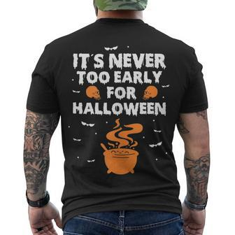 Its Never Too Early For Halloween Last Minute Easy Costume Men's T-shirt Back Print - Thegiftio UK