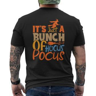 Its Just A Bunch Of Hocus Pocus Halloween Witch Broom Men's T-shirt Back Print - Seseable