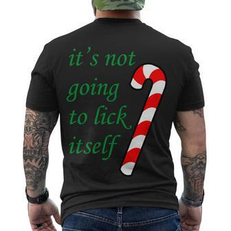 Its Not Going To Lick Itself Funny Naughty Christmas Tshirt Men's Crewneck Short Sleeve Back Print T-shirt - Monsterry UK