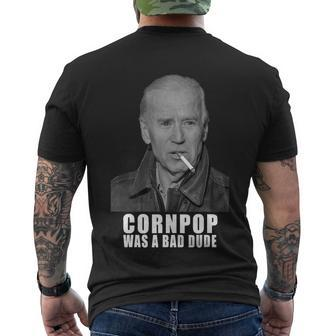 Joe Biden Cornpop Was A Bad Dude Meme Tshirt Tshirt Men's Crewneck Short Sleeve Back Print T-shirt - Monsterry