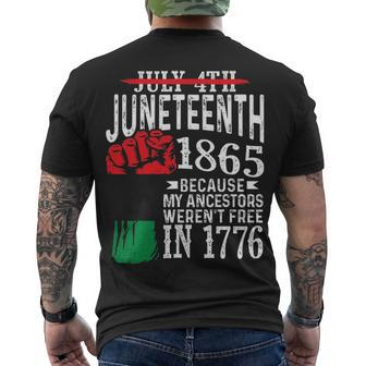 July 4Th Juneteenth 1865 Because My Ancestors 1 Men's T-shirt Back Print - Thegiftio UK
