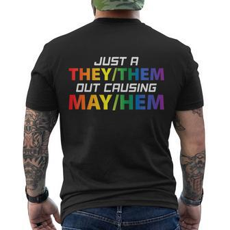 Just A They Them Out Causing May Hem Pronouns Lgbt Gay Pride Men's Crewneck Short Sleeve Back Print T-shirt - Monsterry