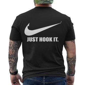 Just Hook It Funny Fishing Tshirt Men's Crewneck Short Sleeve Back Print T-shirt - Monsterry