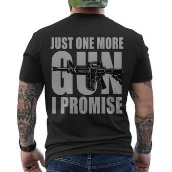 Just One More Gun I Promise Men's Crewneck Short Sleeve Back Print T-shirt - Monsterry DE