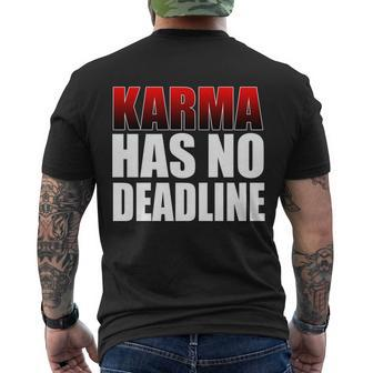 Karma Has No Deadline Tshirt Men's Crewneck Short Sleeve Back Print T-shirt - Monsterry UK
