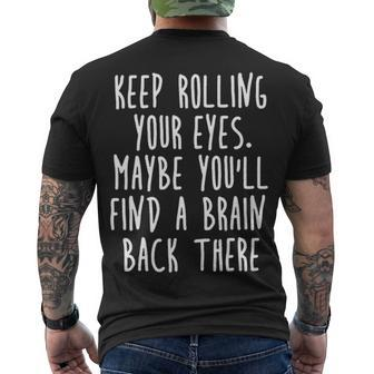 Keep Rolling Your Eyes V3 Men's Crewneck Short Sleeve Back Print T-shirt - Seseable
