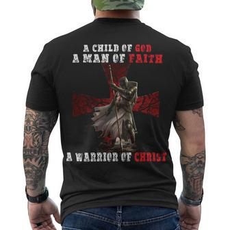 Knight Templar T Shirt - A Child Of God A Man Of Faith A Warrior Of Christ - Knight Templar Store Men's T-shirt Back Print - Seseable