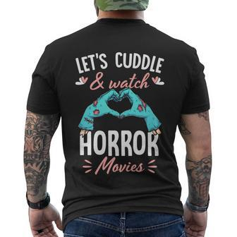 Lets Cuddle And Watch Horror Movies Gift Horror Movie Lover Gift Men's Crewneck Short Sleeve Back Print T-shirt - Monsterry UK