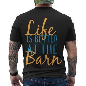 Life Is Better At The Barn Men's Crewneck Short Sleeve Back Print T-shirt - Monsterry AU
