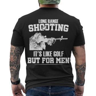 Long Range Shooting Its Like Golf But For Men Tshirt Men's Crewneck Short Sleeve Back Print T-shirt - Monsterry UK