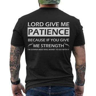 Lord Give Me Patience Tshirt Men's Crewneck Short Sleeve Back Print T-shirt - Monsterry DE