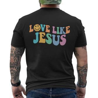 Love Like Jesus Religious God Christian Words Gift Men's Crewneck Short Sleeve Back Print T-shirt - Monsterry