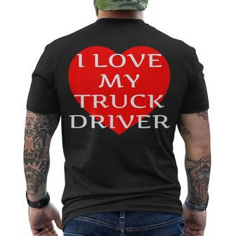 I Love My Truck Driver Trucker Girlfriend Wife Boyfriend V2 Men's T-shirt Back Print - Seseable