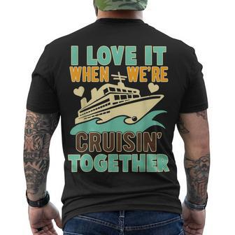 I Love It When We Are Cruising Together And Cruise V4 Men's T-shirt Back Print - Thegiftio UK