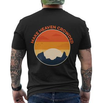 Make Heaven Crowded Christian Baptism Jesus Believer Pastor Gift Men's Crewneck Short Sleeve Back Print T-shirt - Monsterry
