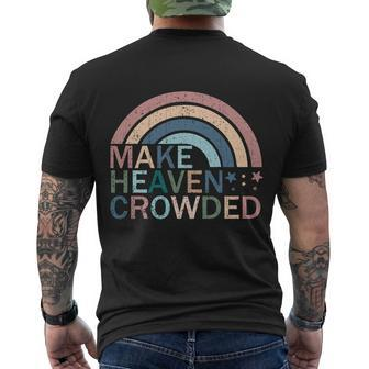 Make Heaven Crowded Christian Faith Believer Jesus Christ Funny Gift Men's Crewneck Short Sleeve Back Print T-shirt - Monsterry