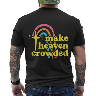 Make Heaven Crowded Cute Christian Missionary Pastors Wife Meaningful Gift Men's Crewneck Short Sleeve Back Print T-shirt - Monsterry UK