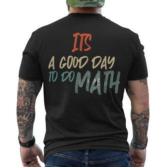 Math Lover Its A Good Day To Do Math Teachers Men's T-shirt Back Print - Thegiftio UK