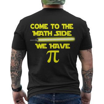 Come To The Math Side We Have Pi Men's T-shirt Back Print - Thegiftio UK