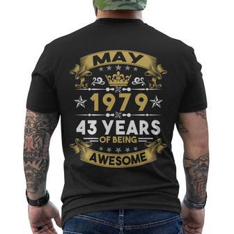 May 1979 43 Years Of Being Awesome Funny 43Rd Birthday Men's Crewneck Short Sleeve Back Print T-shirt - Monsterry AU