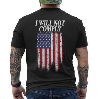 Medical Freedom I Will Not Comply No Mandates Tshirt V2 Men's Crewneck Short Sleeve Back Print T-shirt - Monsterry UK