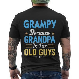 Mens Grampy Because Grandpa Is For Old Guys Funny Fathers Day Men's Crewneck Short Sleeve Back Print T-shirt - Monsterry