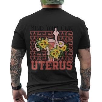 Mind You Own Uterus Floral 1973 Pro Roe Womens Rights Men's Crewneck Short Sleeve Back Print T-shirt - Monsterry UK