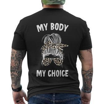My Body My Choice Messy Bun Great Gift Men's Crewneck Short Sleeve Back Print T-shirt - Monsterry