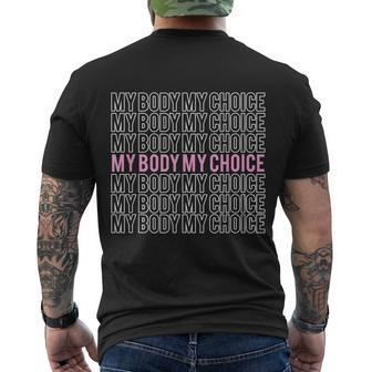 My Body My Choice Pro Choice Reproductive Rights Men's Crewneck Short Sleeve Back Print T-shirt - Monsterry AU