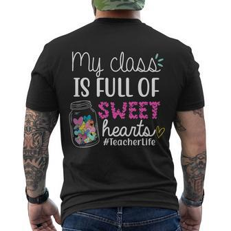 My Class Is Full Of Sweet Hearts Teacher Life V2 Men's Crewneck Short Sleeve Back Print T-shirt - Monsterry