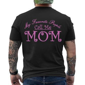 My Favorite People Call Me Mom Tshirt Men's Crewneck Short Sleeve Back Print T-shirt - Monsterry