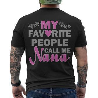 My Favorite People Call Me Nana Funny Tshirt Men's Crewneck Short Sleeve Back Print T-shirt - Monsterry