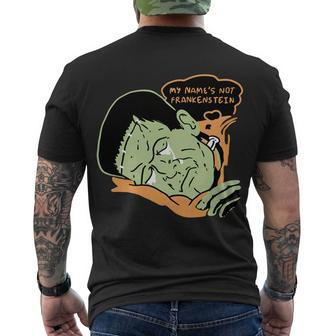 My Name Is Not Frankenstein Men's Crewneck Short Sleeve Back Print T-shirt - Monsterry CA