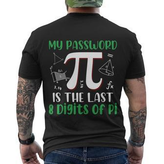 My Password Is The Last Digits Of Pi Men's Crewneck Short Sleeve Back Print T-shirt - Monsterry