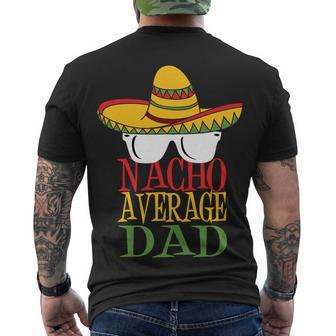 Nacho Average Dad V2 Men's Crewneck Short Sleeve Back Print T-shirt - Monsterry