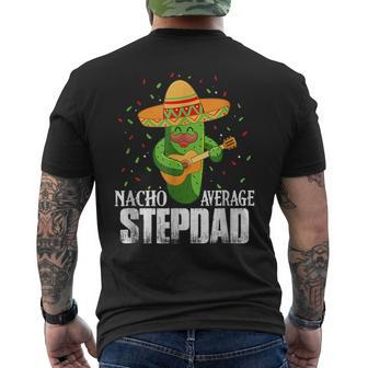 Nacho Average Stepdad Cinco De Mayo Mexican Party Men's T-shirt Back Print - Thegiftio UK