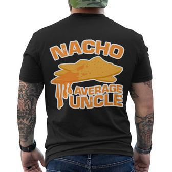Nacho Average Uncle Funny Tshirt Men's Crewneck Short Sleeve Back Print T-shirt - Monsterry AU