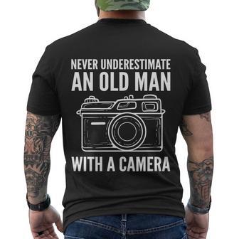 Never Underestimate An Old Man With A Camera Photographer Funny Gift Men's Crewneck Short Sleeve Back Print T-shirt - Monsterry UK