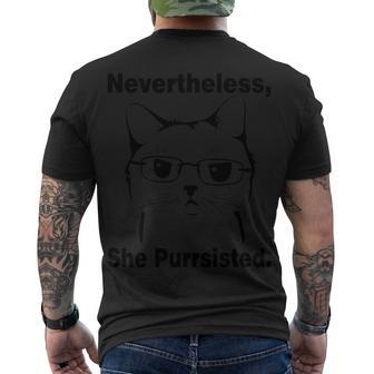 Nevertheless She Purrsisted Cat Persisted Men's Crewneck Short Sleeve Back Print T-shirt - Monsterry CA